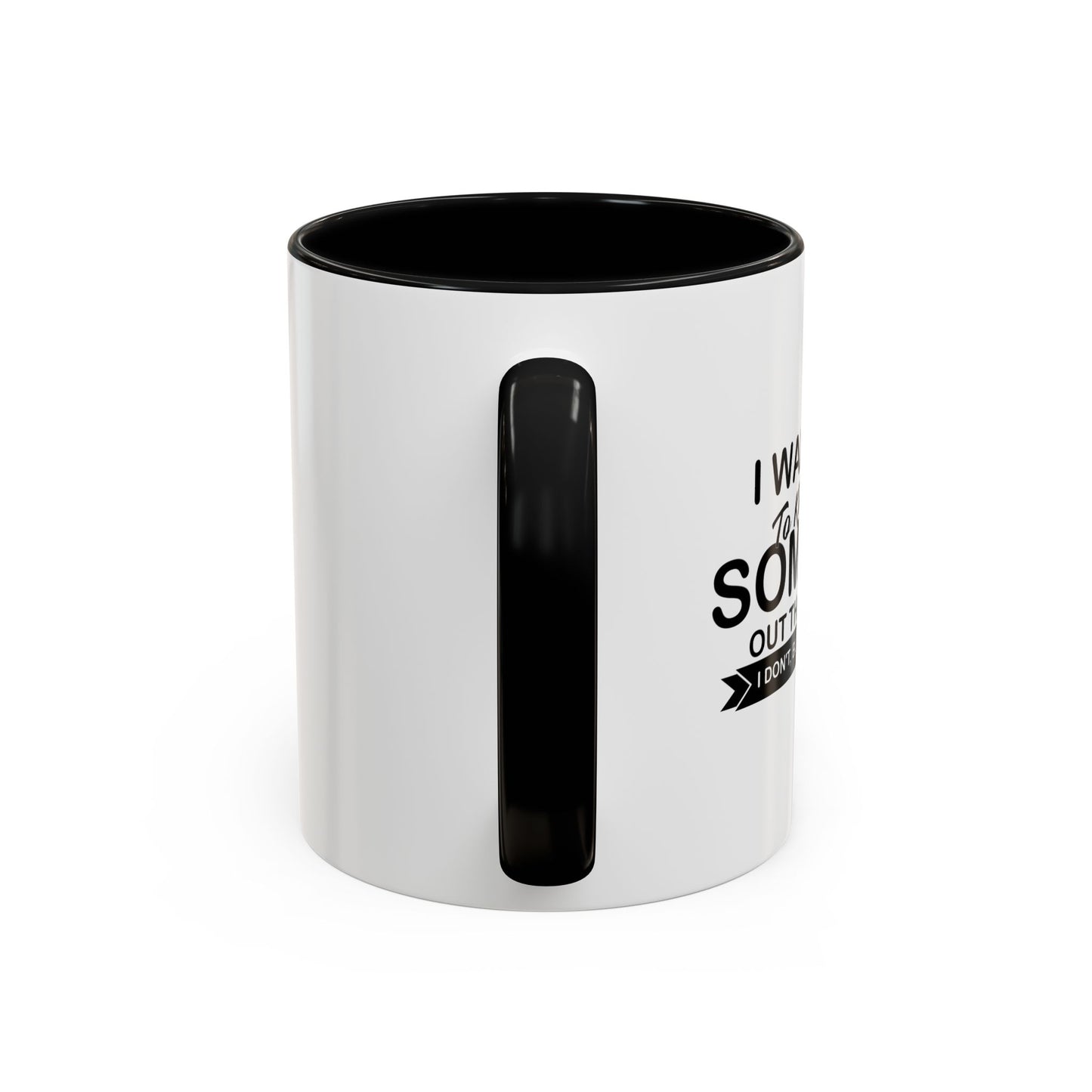 SOMEONE OUT THERE CARES Accent BiColor Funny Sarcastic Mug