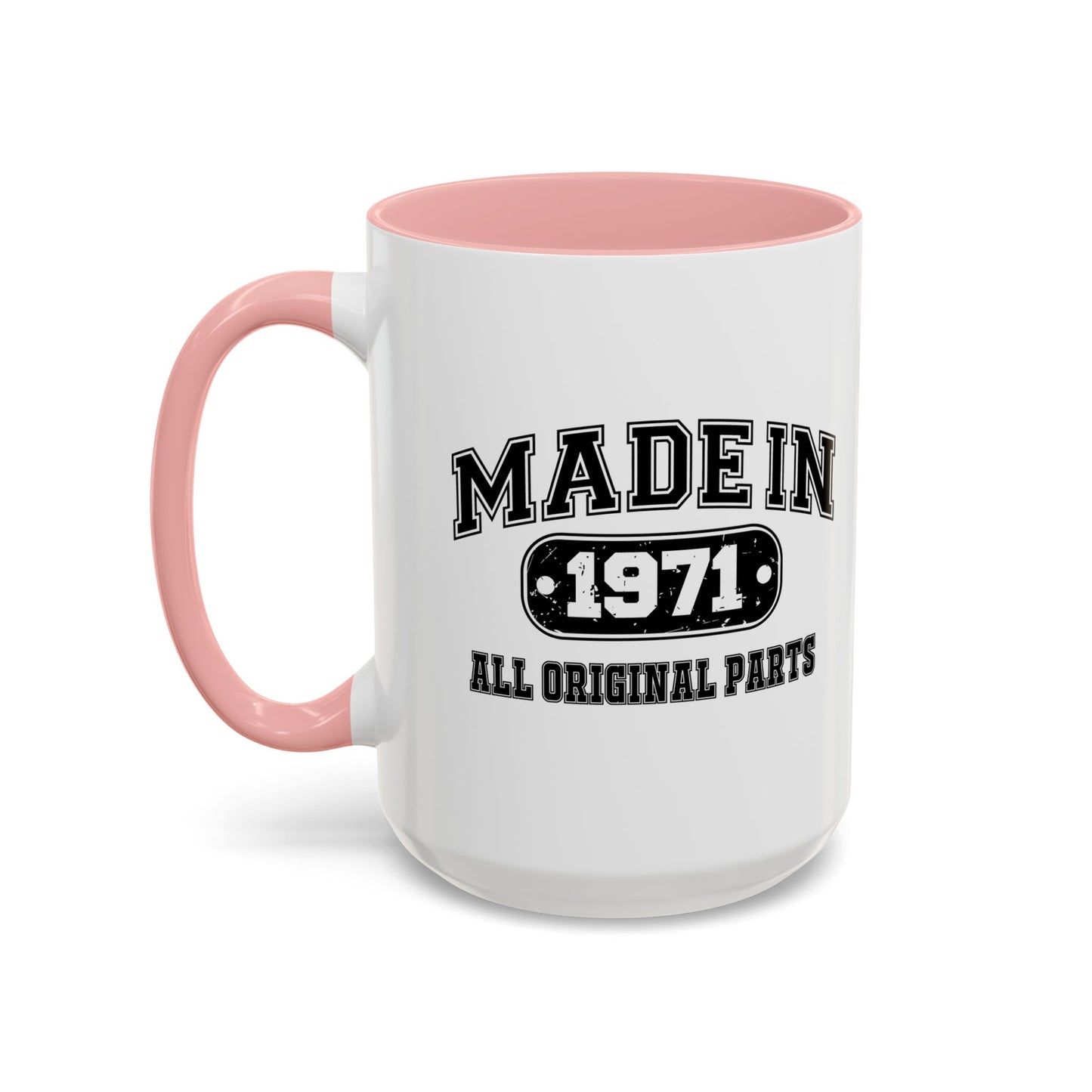 MADE IN 1971 Accent BiColor Funny Sarcastic Mug