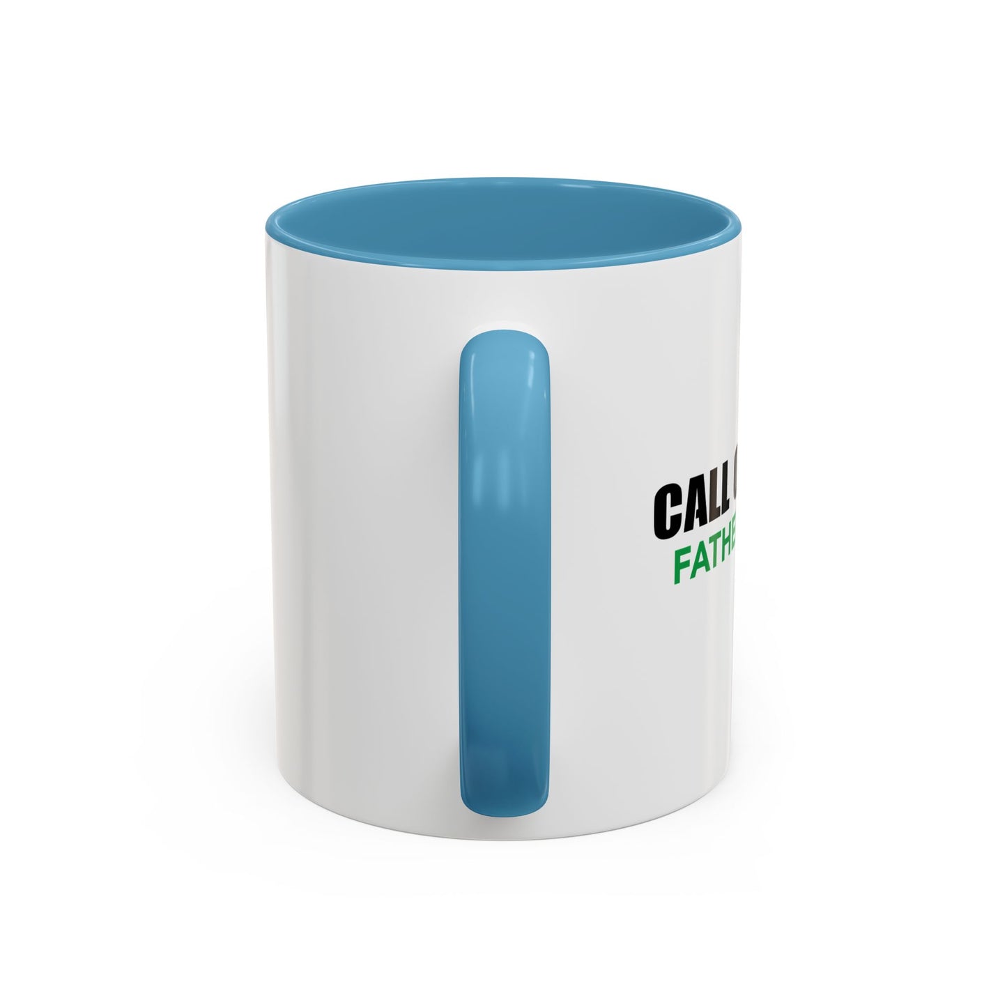 CALL OF DADDY FATHER OPS Accent BiColor Funny Sarcastic Mug