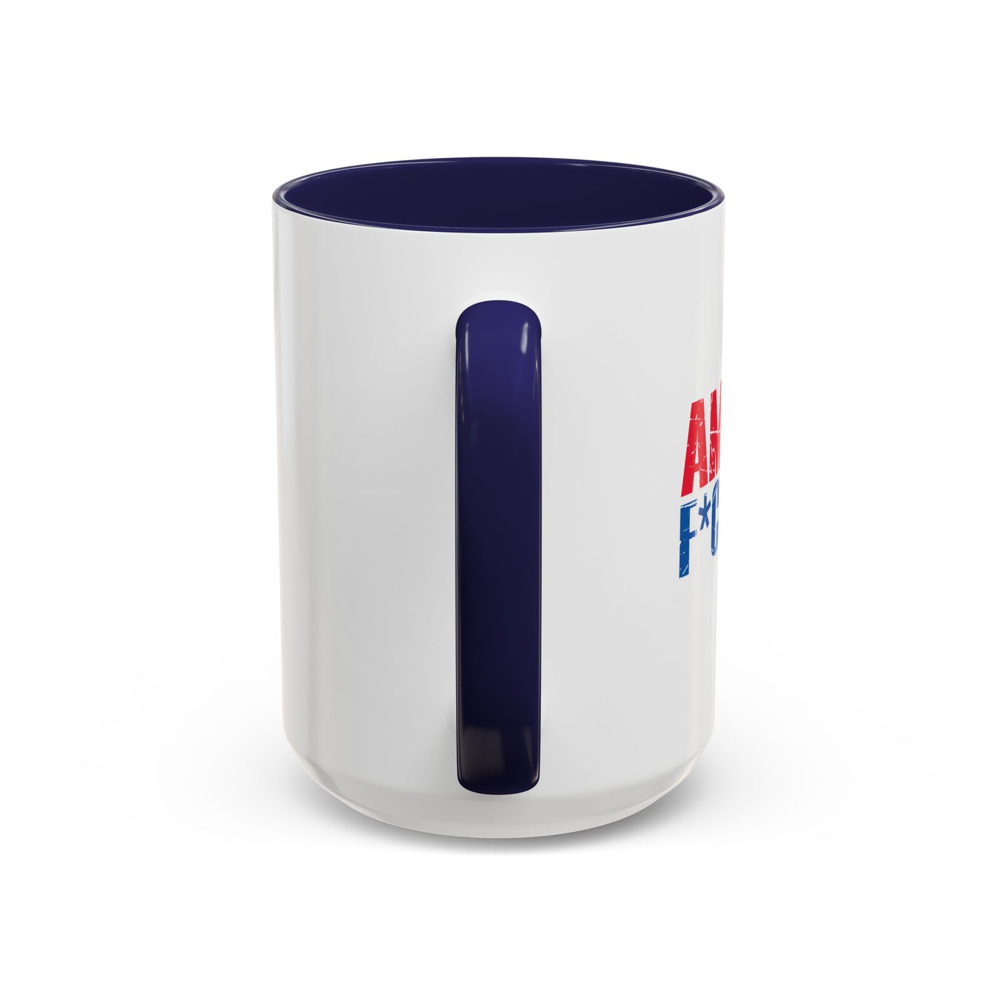 AMERICA FUCK YEAH Accent BiColor Funny Sarcastic Mug