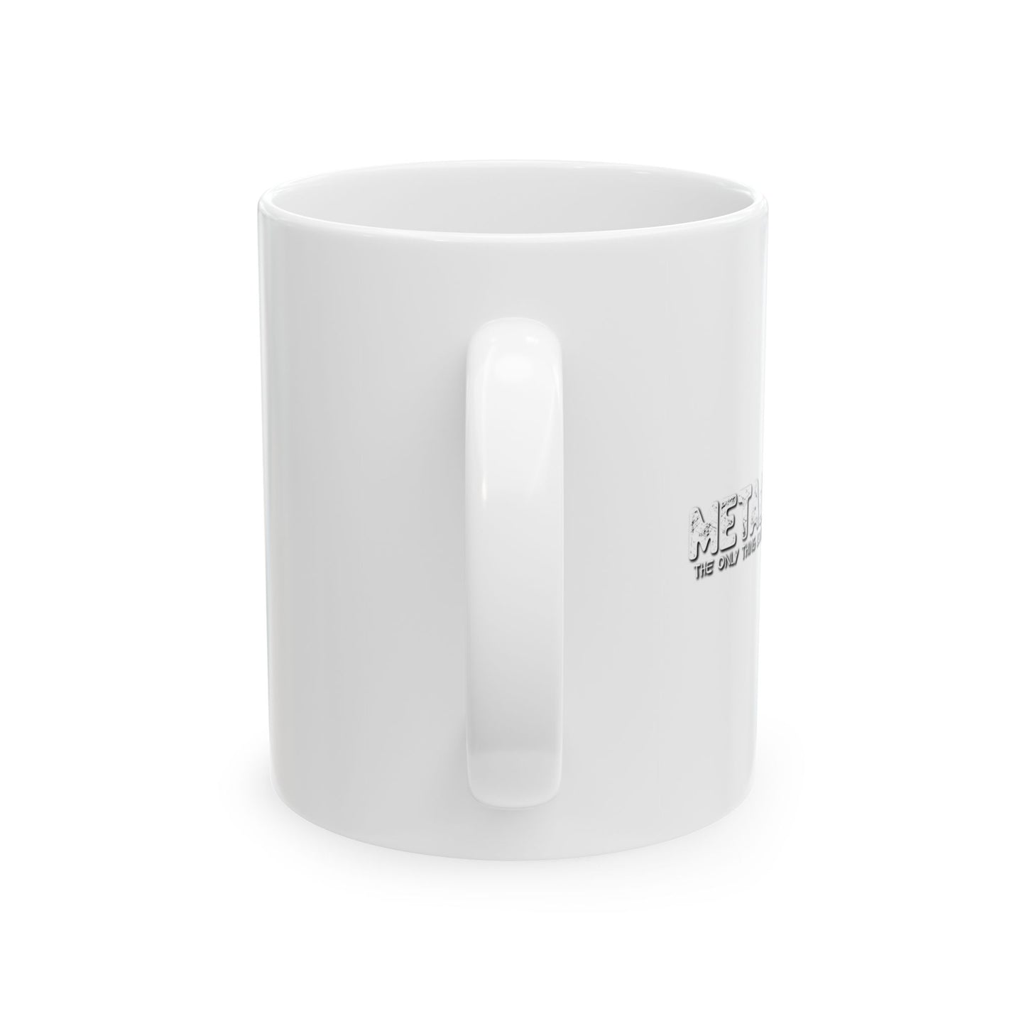 METAL MUSIC THE ONLY THING LOUDER THAN MY THOUGHTS FUNNY SARCASTIC MUG