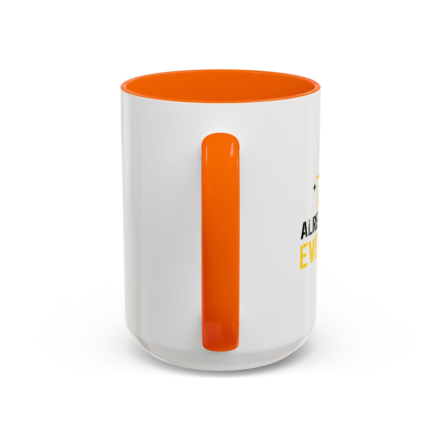 ALREADY FORGOT EVERYTHING Accent BiColor Funny Sarcastic Mug