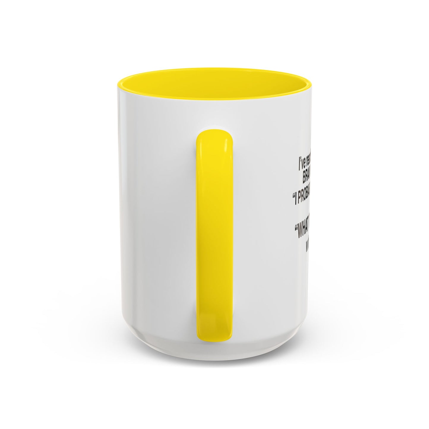 LET'S SEE WHAT HAPPENS Accent BiColor Funny Sarcastic Mug