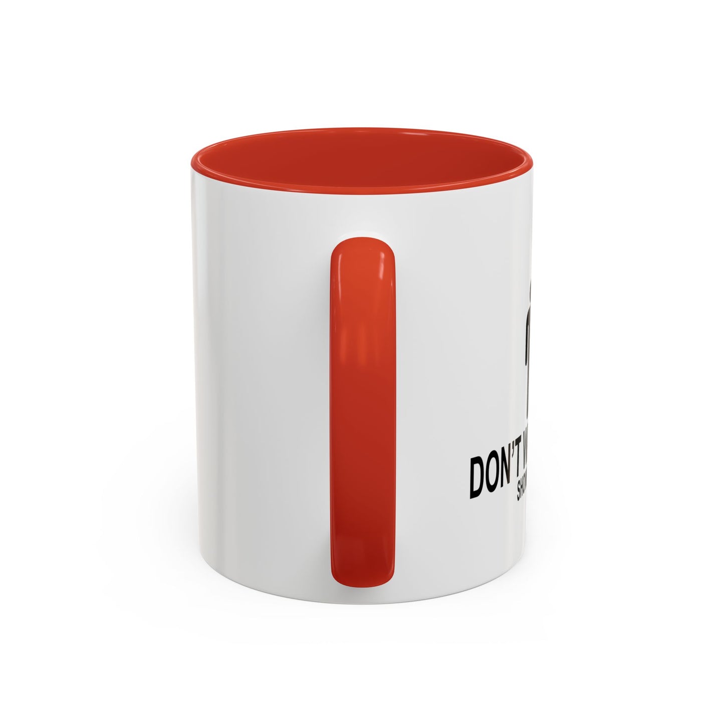 DON'T WASTE WATER Accent BiColor Funny Sarcastic Mug