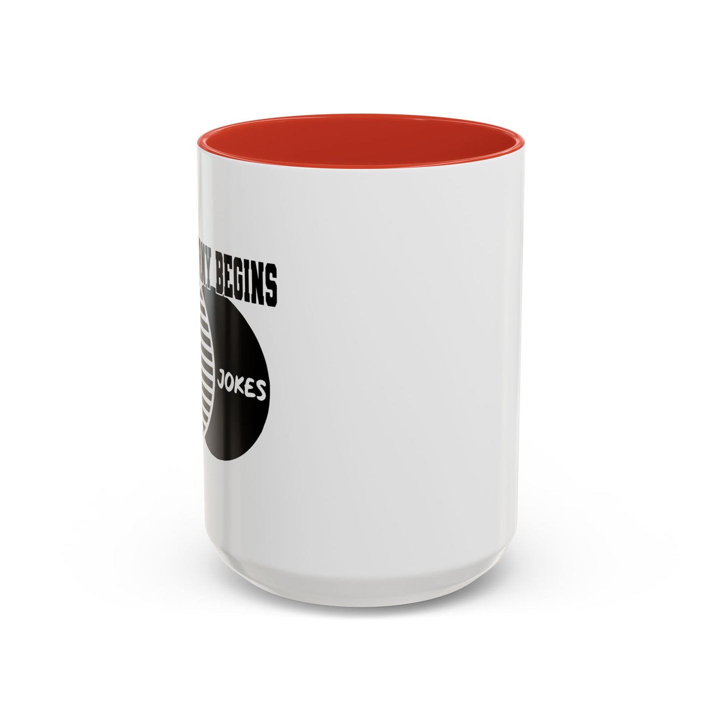 WHERE CORNY BEGINS Accent BiColor Funny Sarcastic Mug