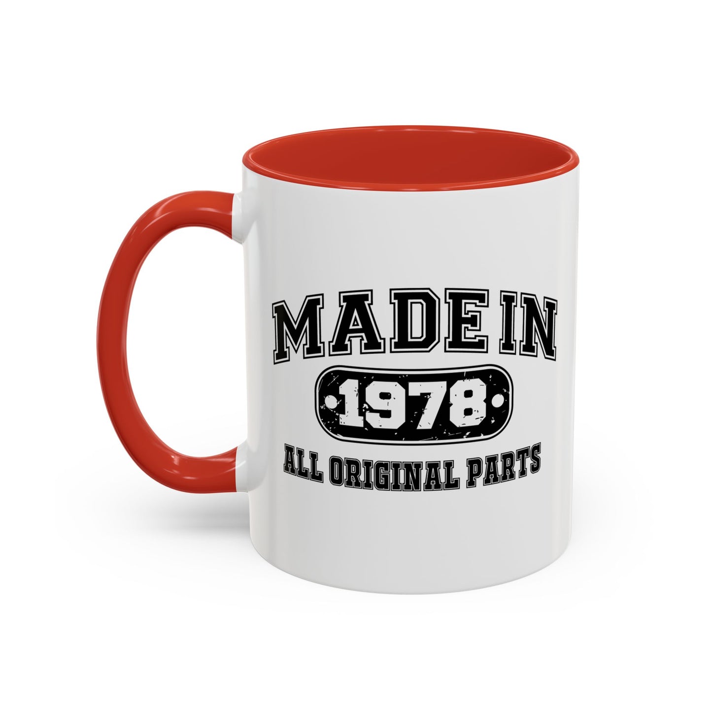 MADE IN 1978 Accent BiColor Funny Sarcastic Mug