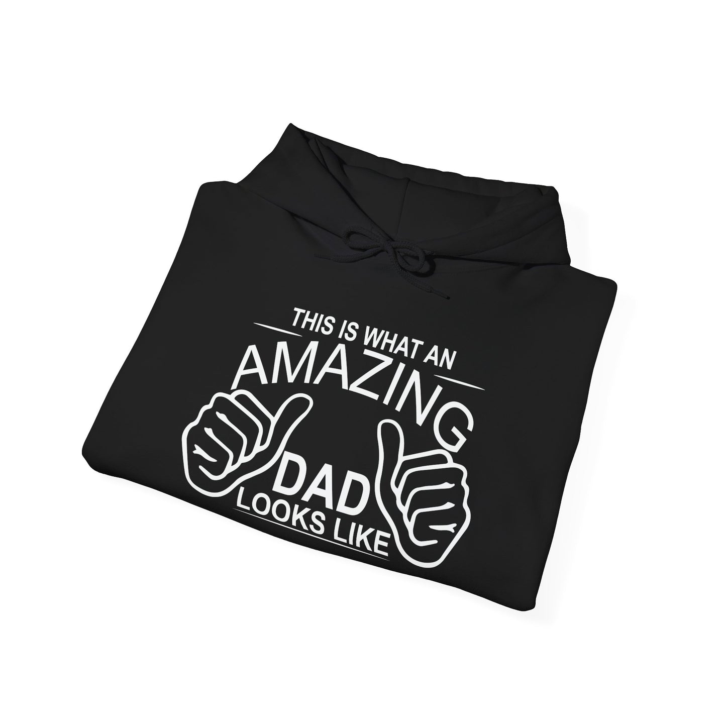 THIS IS WHAT AN AMAZING DAD LOOKS LIKE - Premium Unisex Funny Sarcastic Black Hoodie Sweatshirt