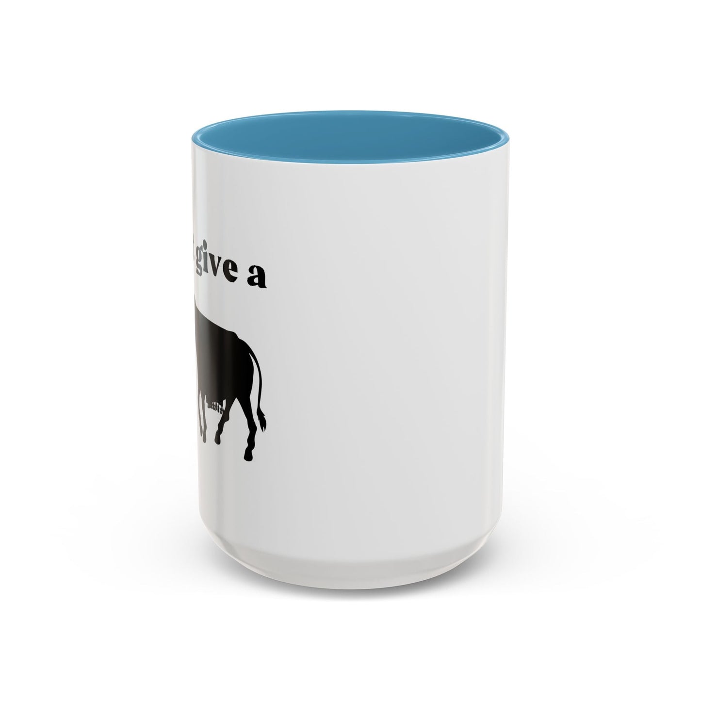 I Don't Give A Rats Ass Accent BiColor Funny Sarcastic Mug