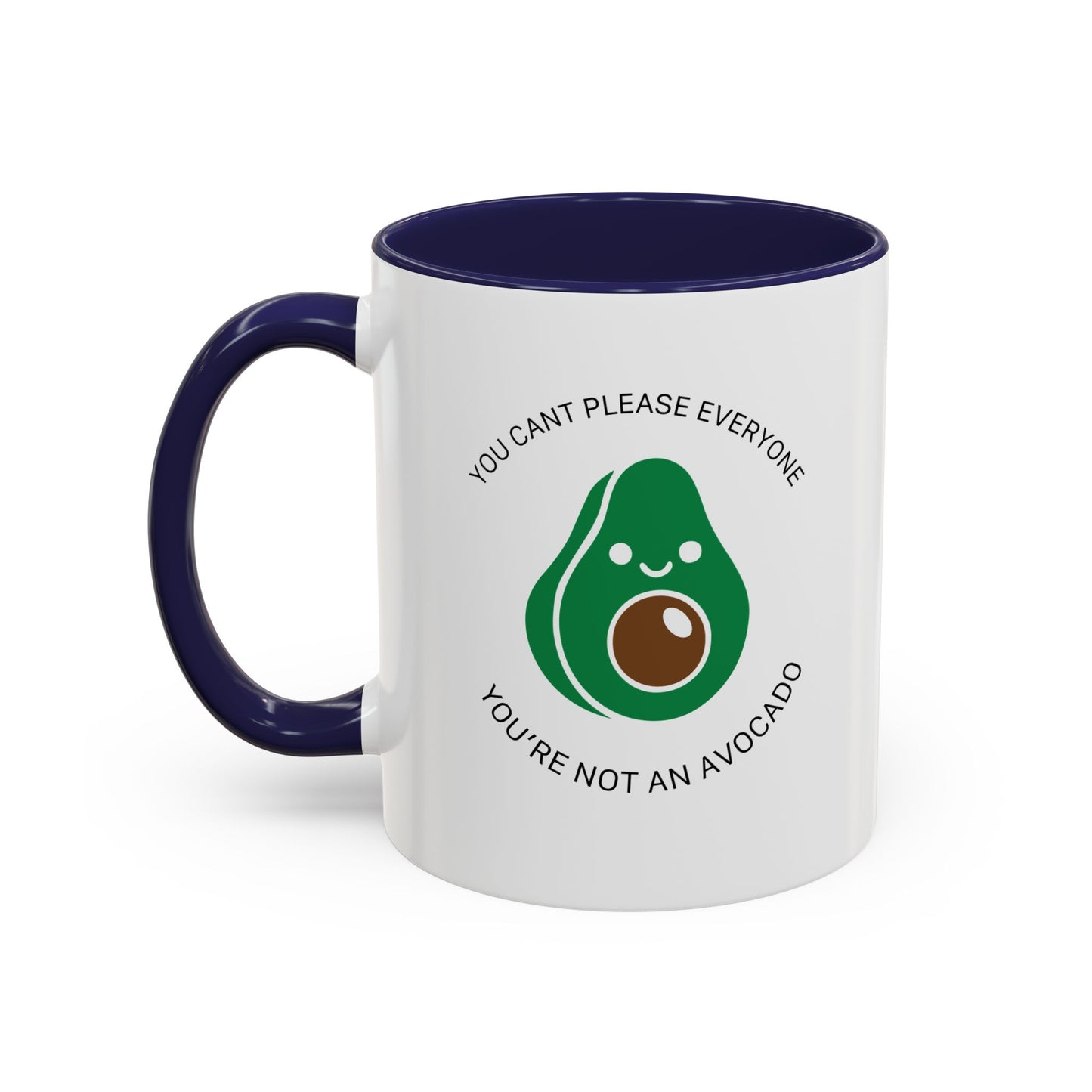 YOU’RE NOT AN AVOCADO Accent BiColor Funny Sarcastic Mug