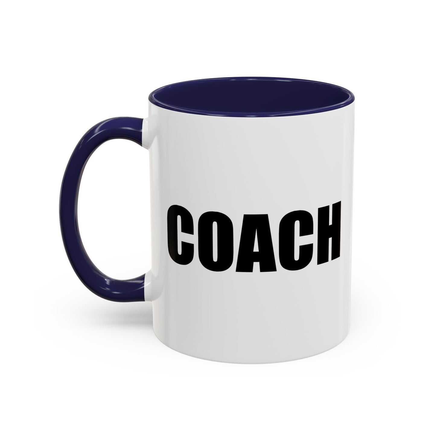 COACH Accent BiColor Funny Sarcastic Mug