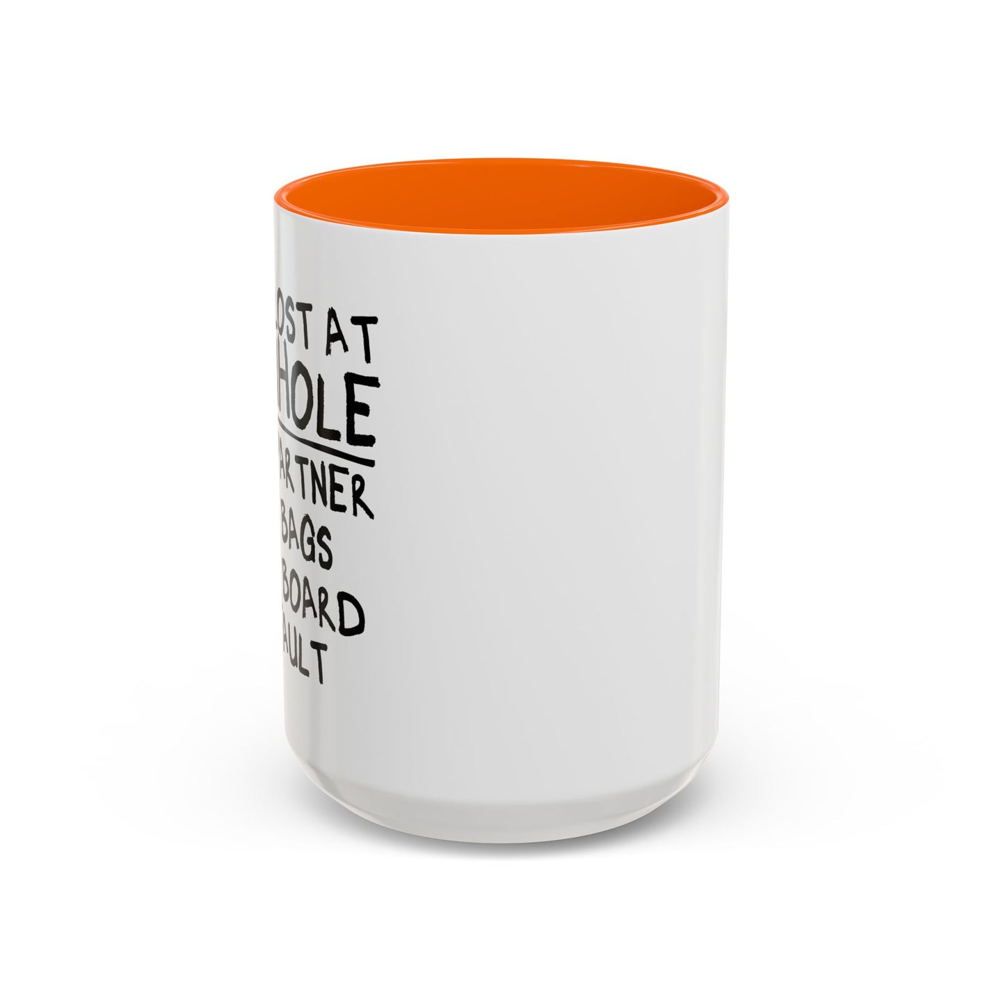 WHY I LOST AT CORNHOLE Accent BiColor Funny Sarcastic Mug