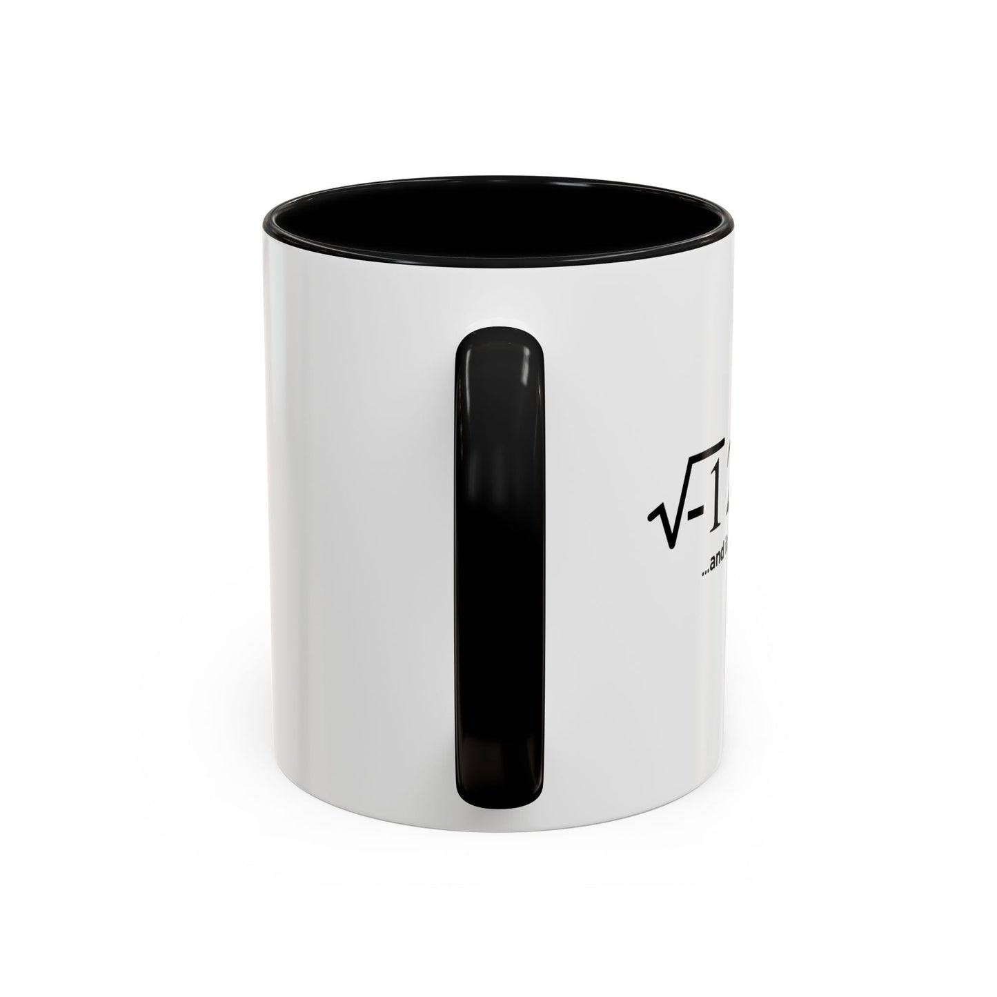 I ATE SOME PI AND IT WAS DELICIOUS Accent BiColor Funny Sarcastic Mug