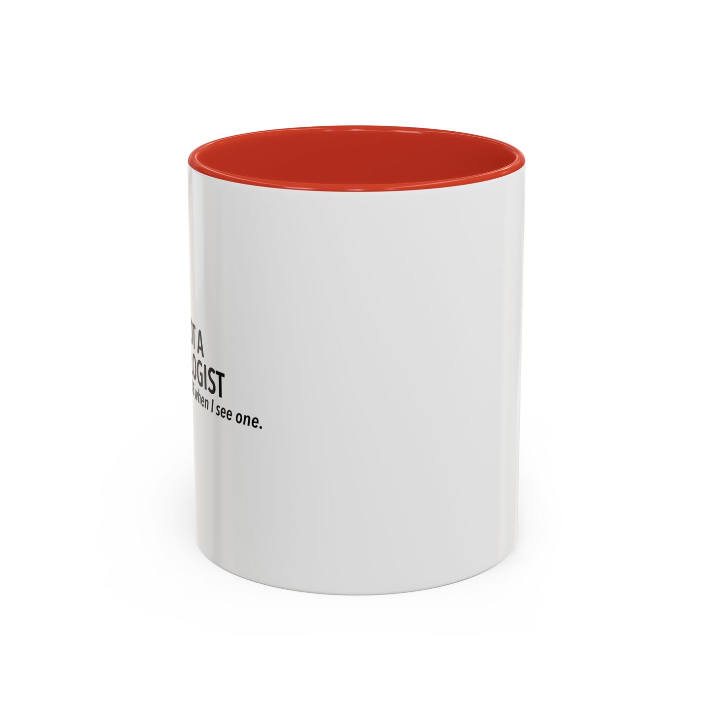 I’M NOT A PROCTOLOGIST Accent BiColor Funny Sarcastic Mug