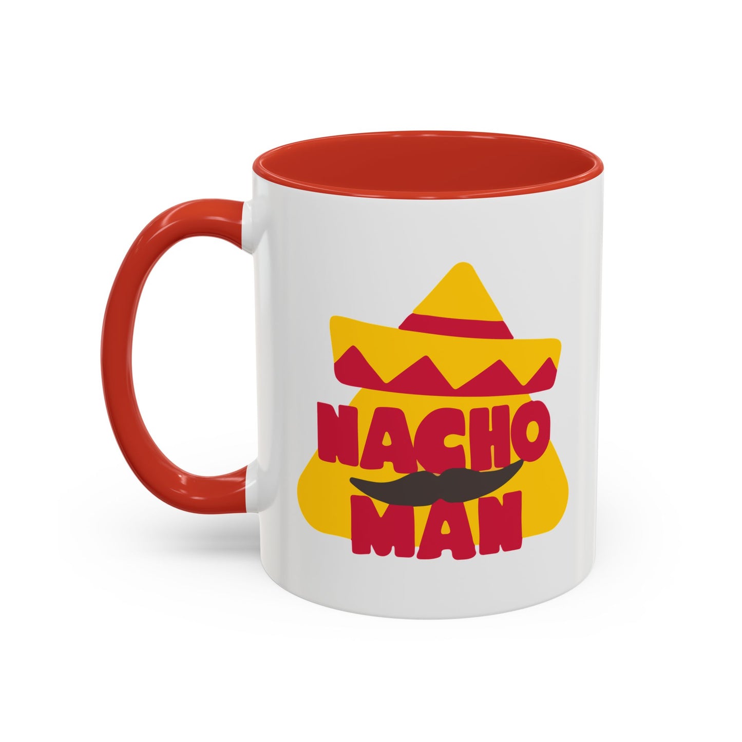 NACHO MAN Accent BiColor Funny Sarcastic Mug