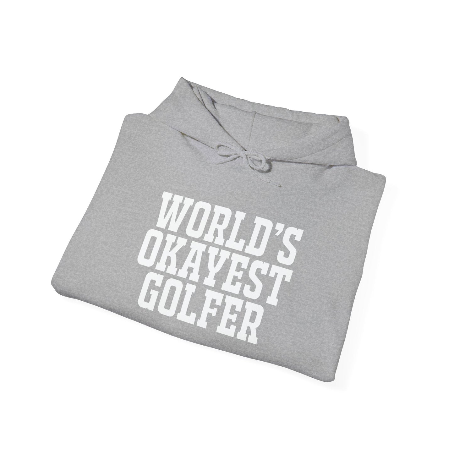 WORLD'S OKAYEST GOLFER - Premium Unisex Funny Sarcastic Black Hoodie Sweatshirt