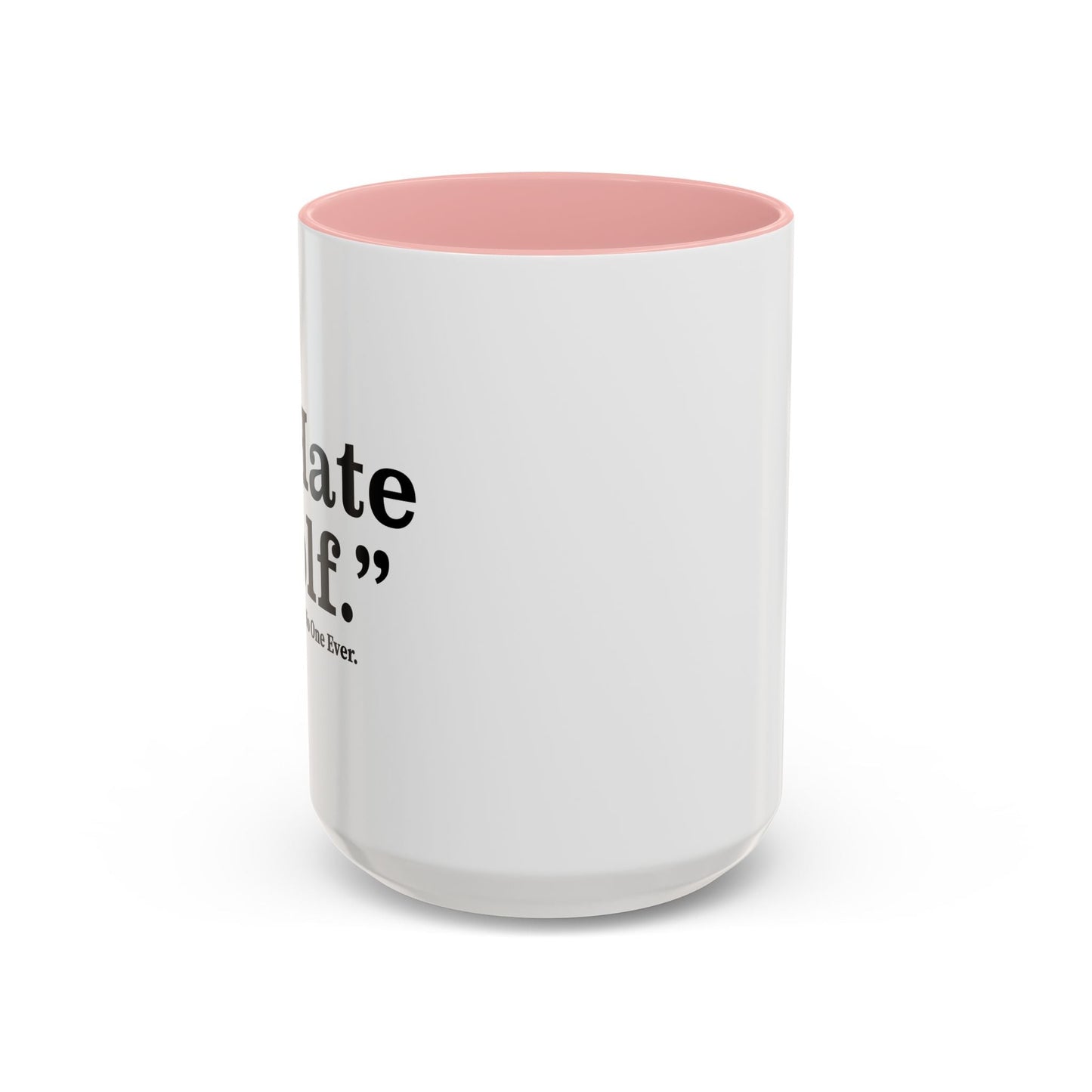 I HATE GOLF Accent BiColor Funny Sarcastic Mug