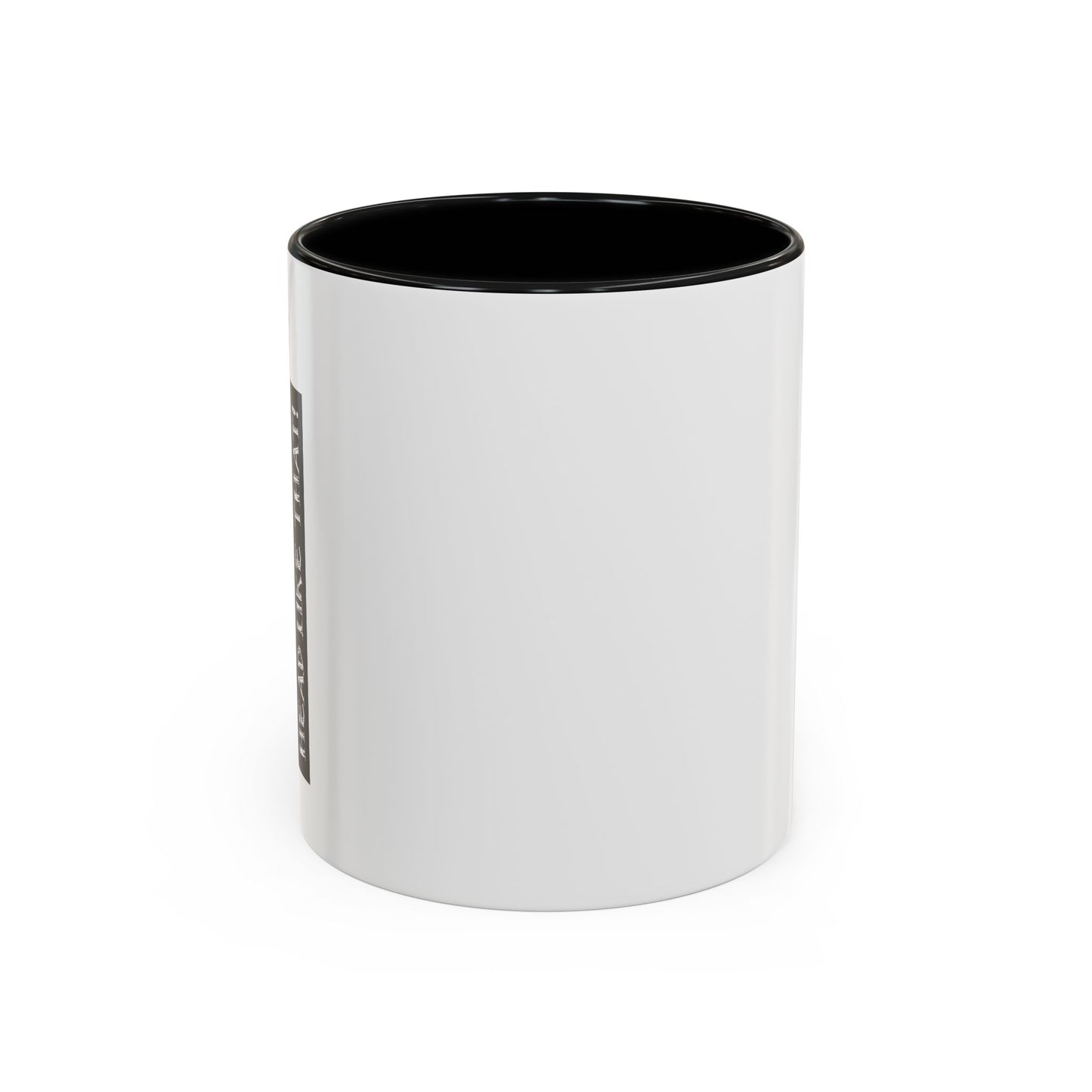 WITH YOUR HEAD LIKE THIS Accent BiColor Funny Sarcastic Mug