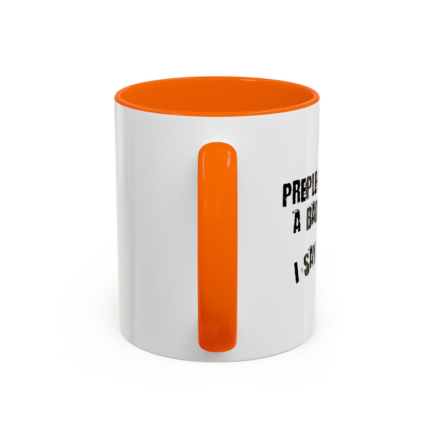 I HAVE A BAD ATTITUDE Accent BiColor Funny Sarcastic Mug