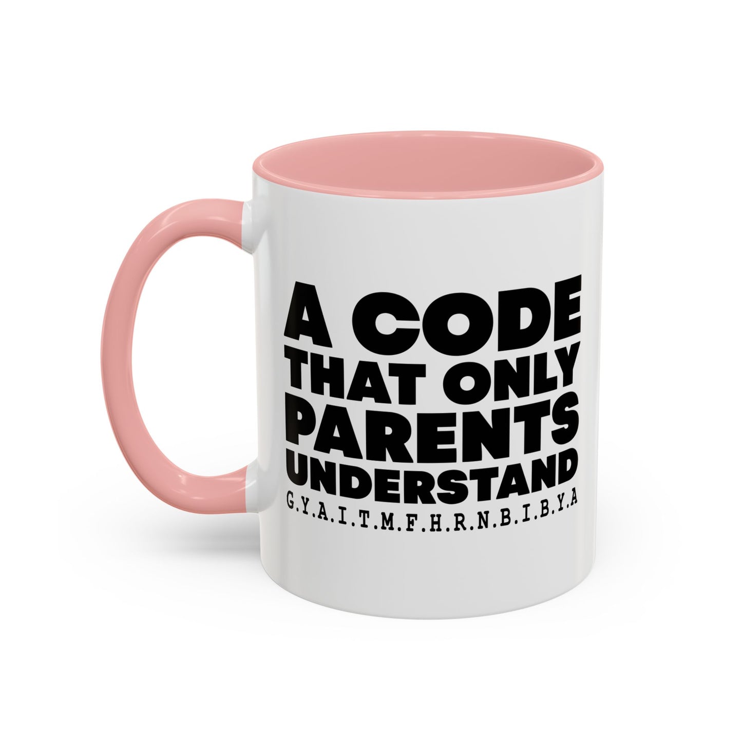 PARENTS CODE Accent BiColor Funny Sarcastic Mug