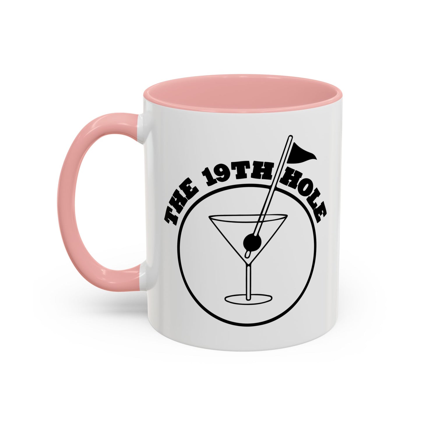 THE 19TH HOLE Accent BiColor Funny Sarcastic Mug