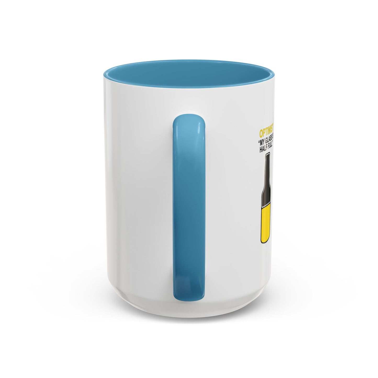 OPTIMIST PESSIMIST REALIST Accent BiColor Funny Sarcastic Mug