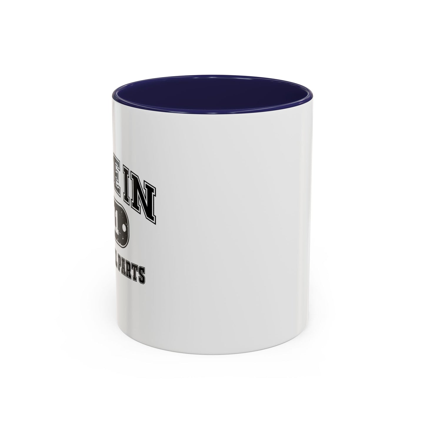 MADE IN 2011 Accent BiColor Funny Sarcastic Mug