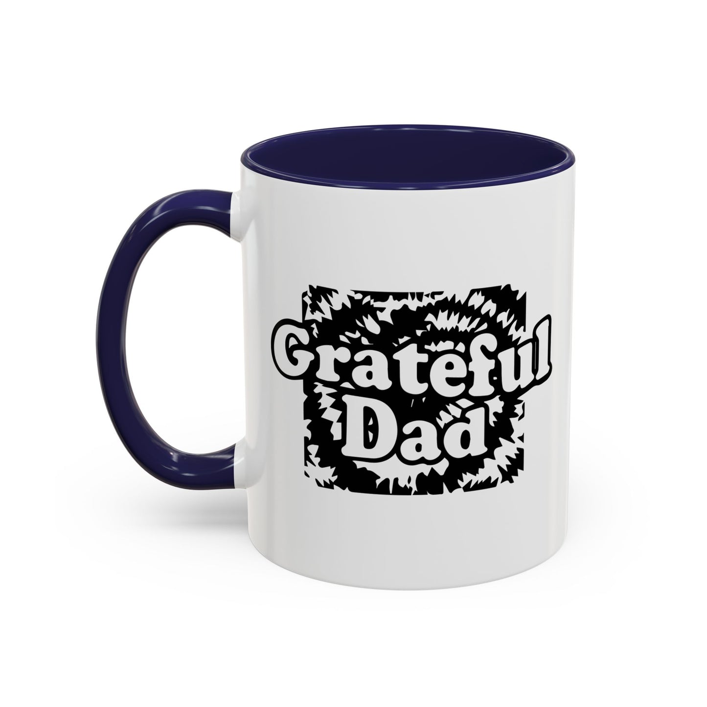 GRATEFUL DAD Accent BiColor Funny Sarcastic Mug