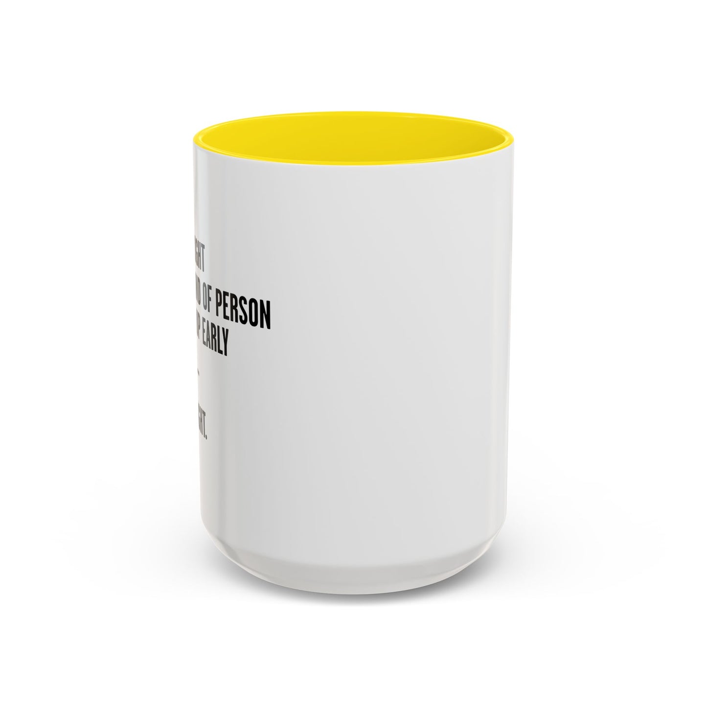 I WAS RIGHT Accent BiColor Funny Sarcastic Mug