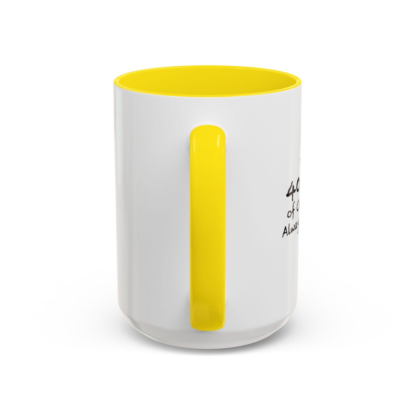 THE FIRST 40 YEARS OF CHILDHOOD ARE ALWAYS THE HARDEST Accent BiColor Funny Sarcastic Mug