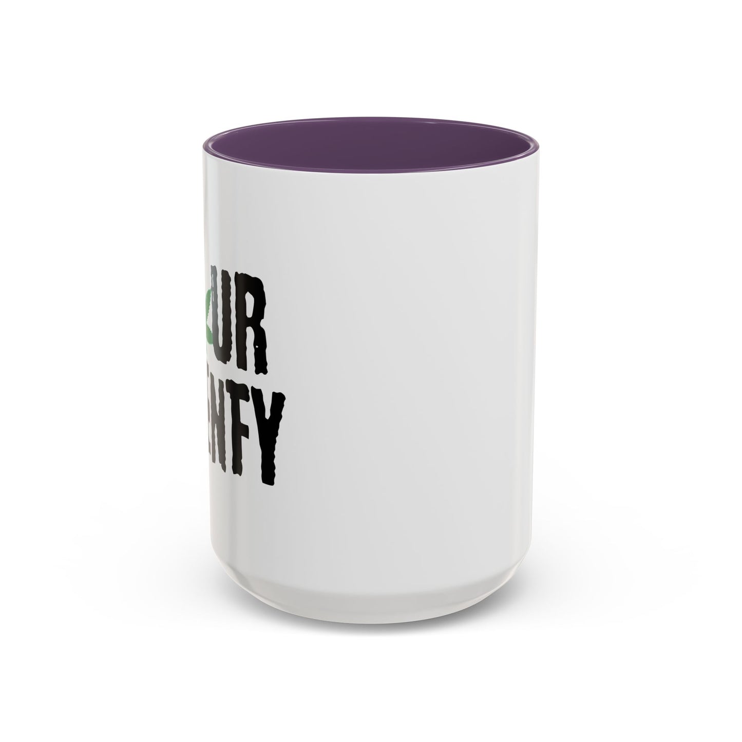 FOUR TWENTY Accent BiColor Funny Sarcastic Mug