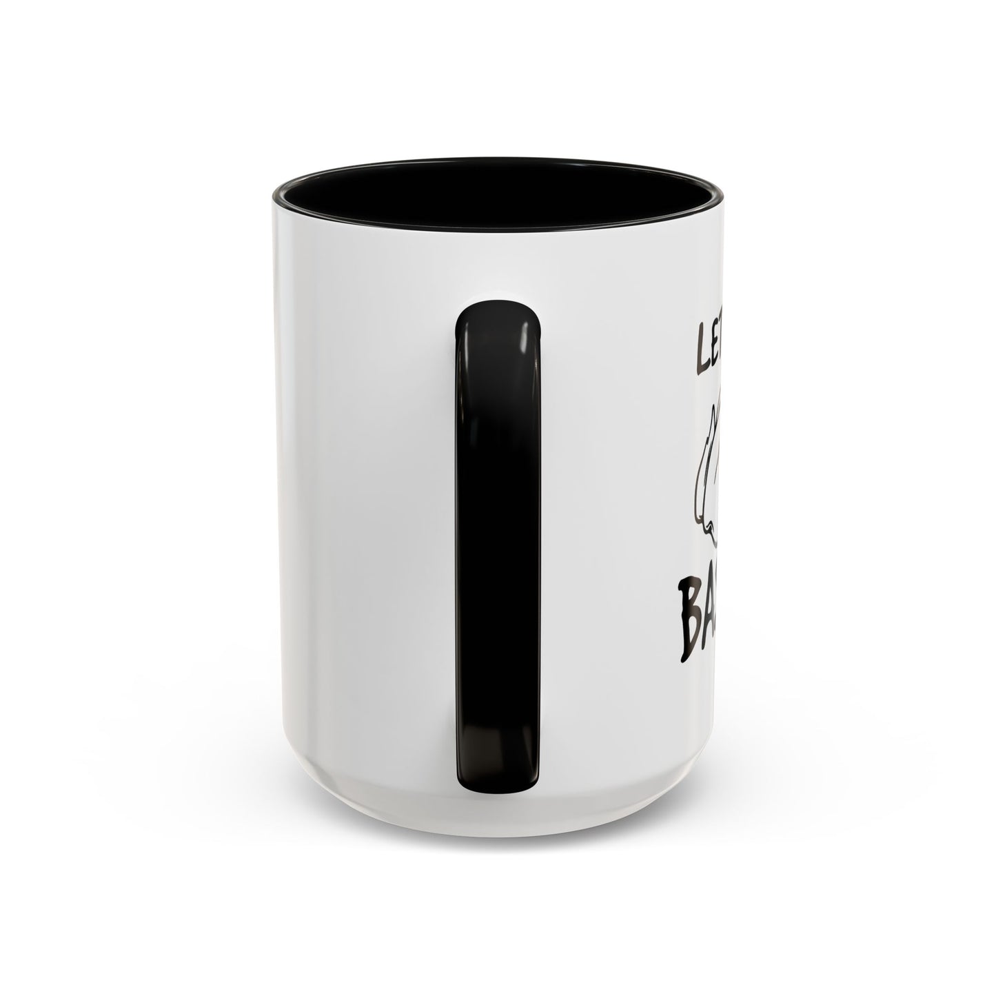 LET'S GET BASTED Accent BiColor Funny Sarcastic Mug