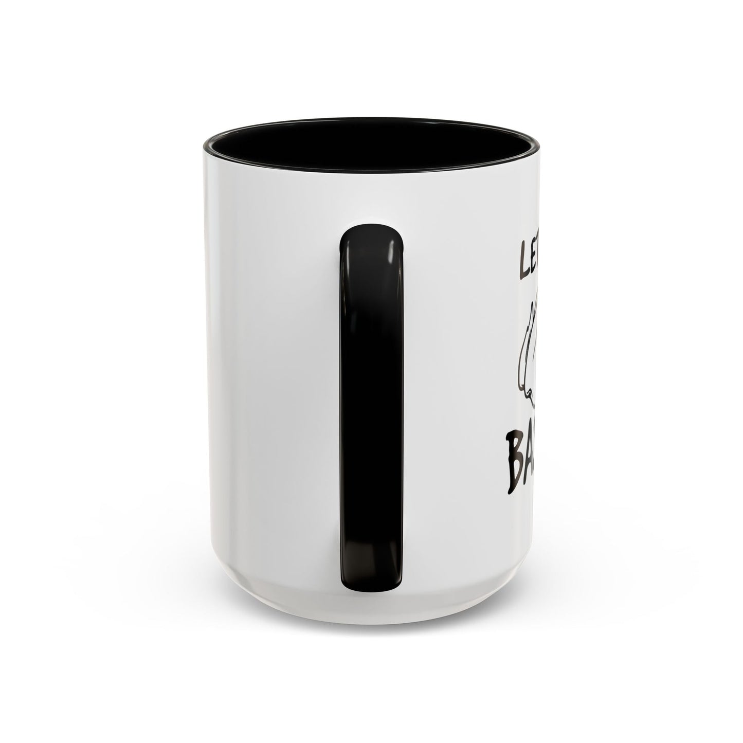 LET'S GET BASTED Accent BiColor Funny Sarcastic Mug