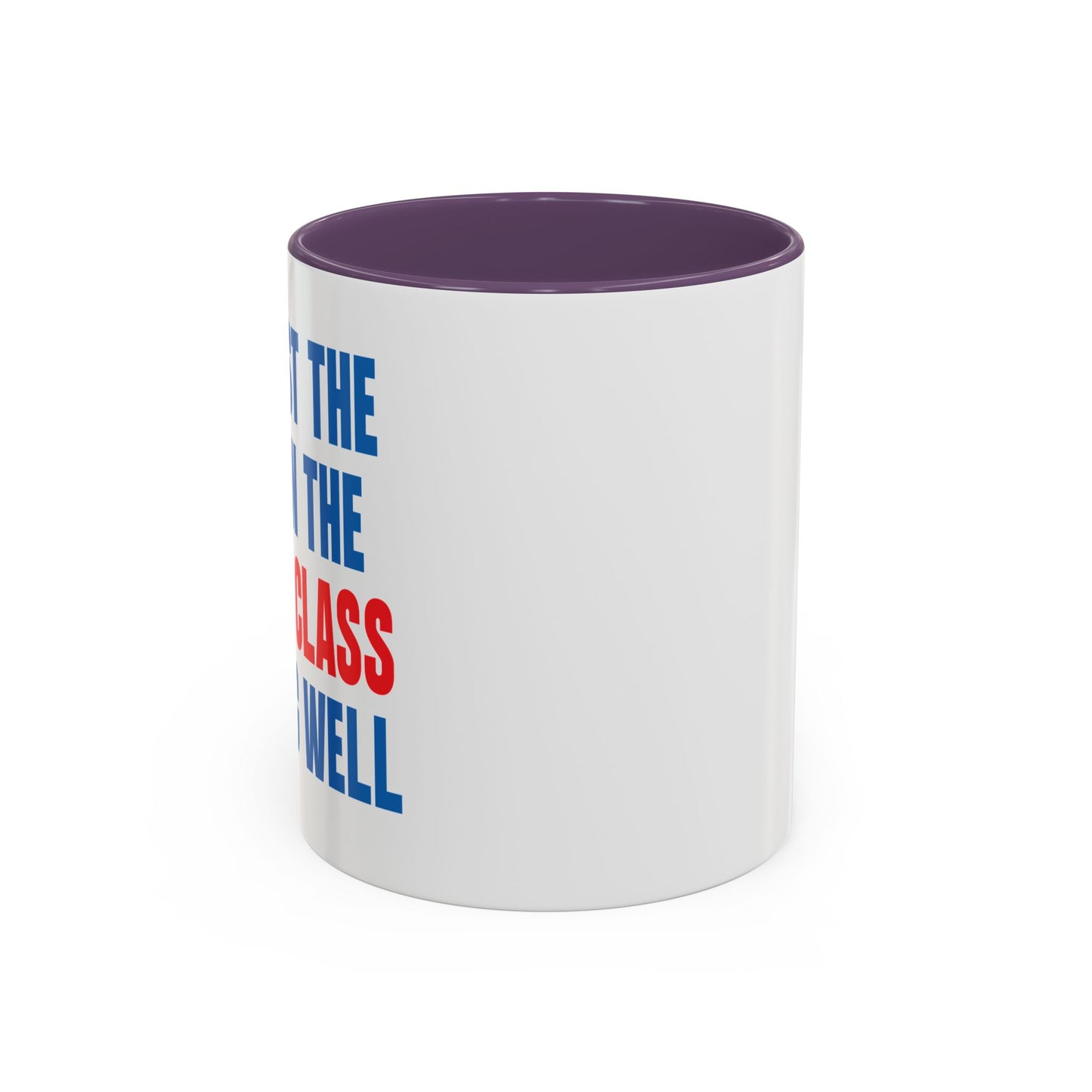 WAR ON THE MIDDLE CLASS Accent BiColor Funny Sarcastic Mug