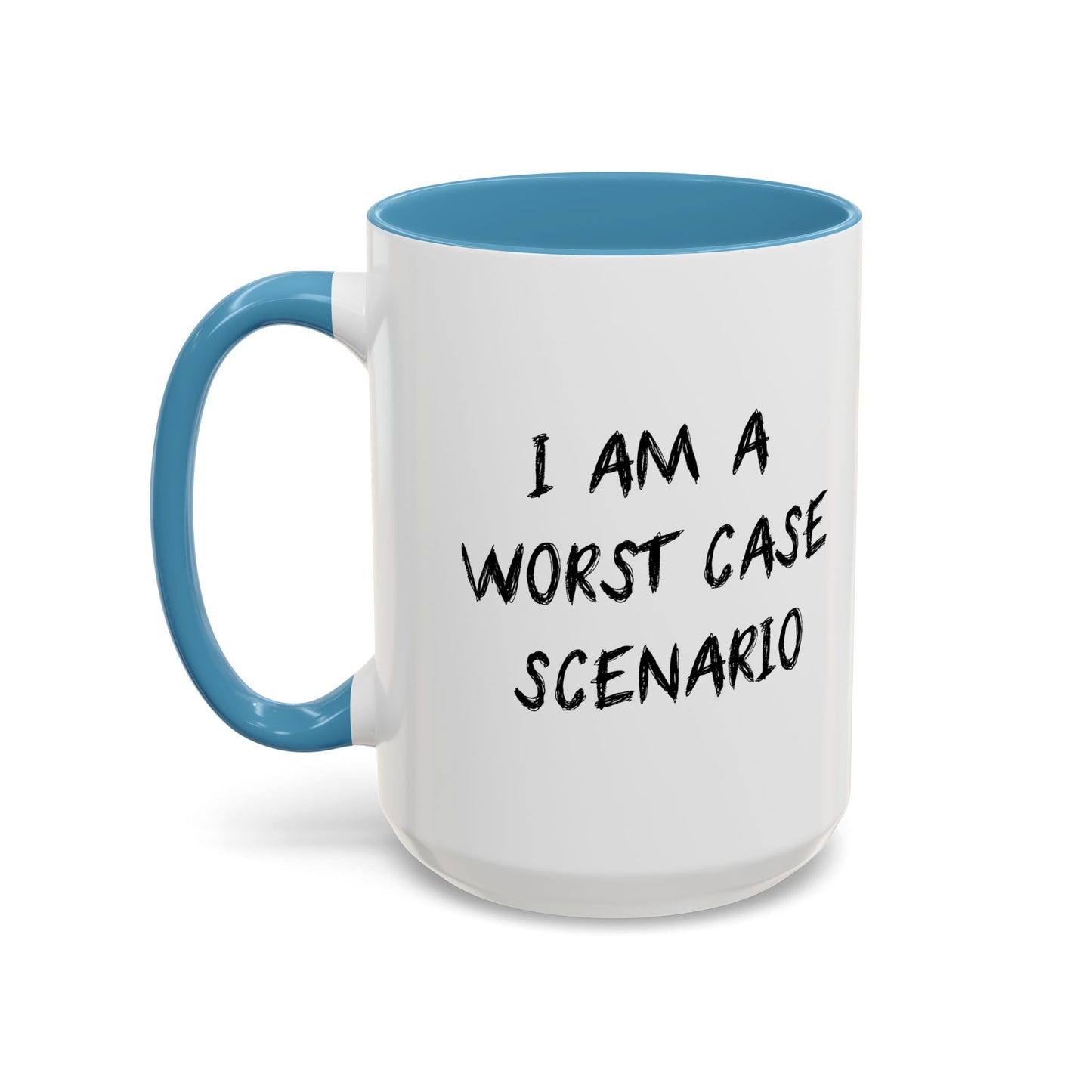 I AM WORST CASE SCENARIO Accent BiColor Funny Sarcastic Mug