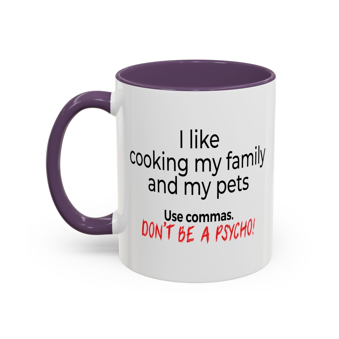 USE COMMAS Accent BiColor Funny Sarcastic Mug