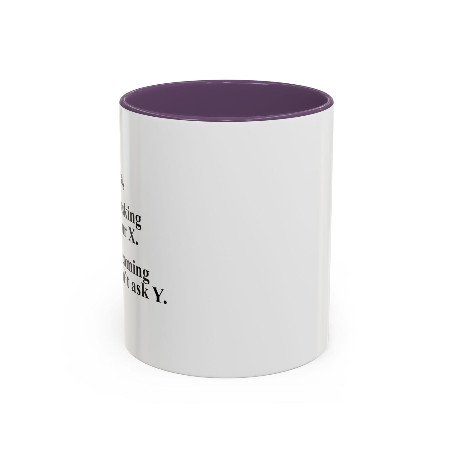 DEAR ALGEBRA Accent BiColor Funny Sarcastic Mug