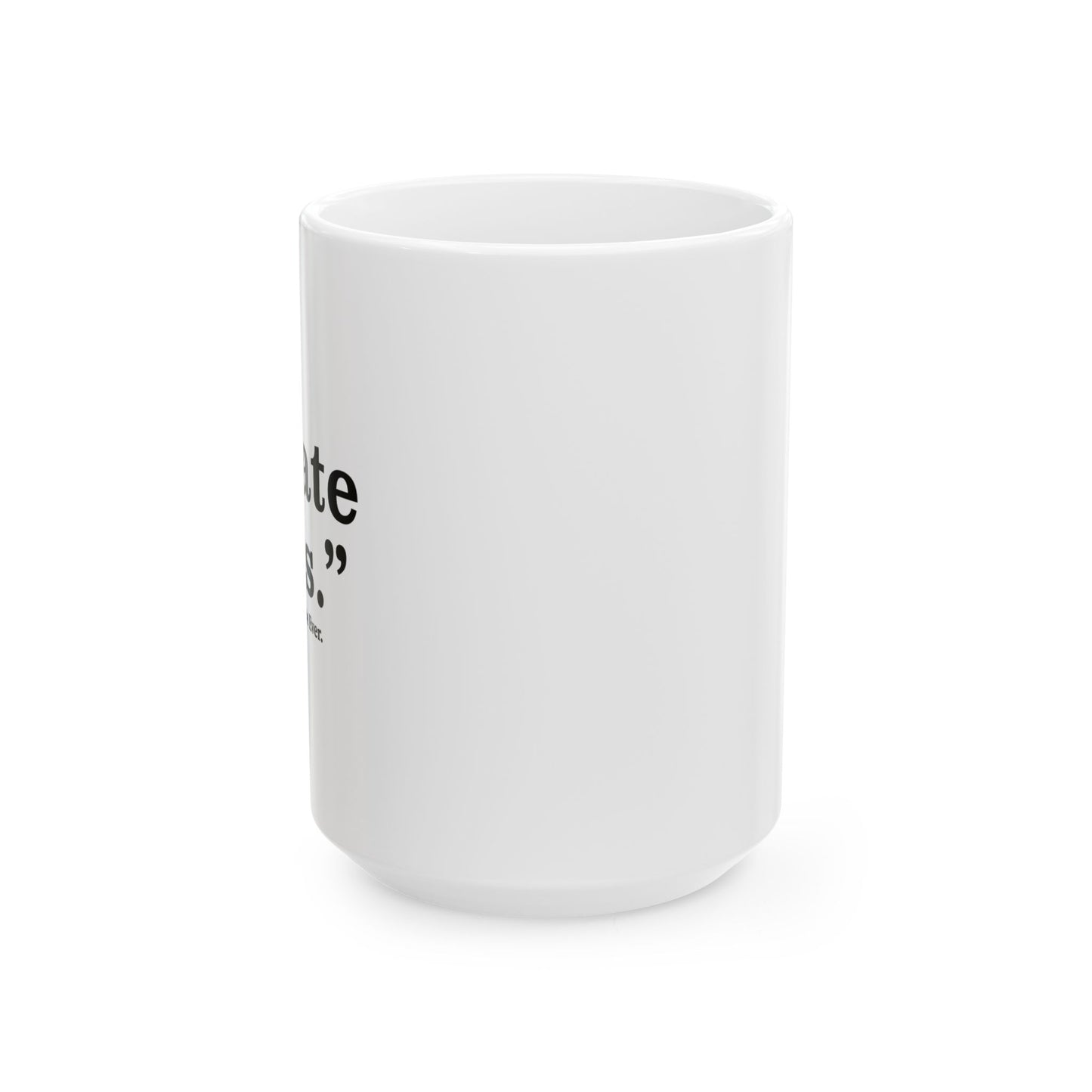 I HATE CATS FUNNY SARCASTIC WHITE MUG