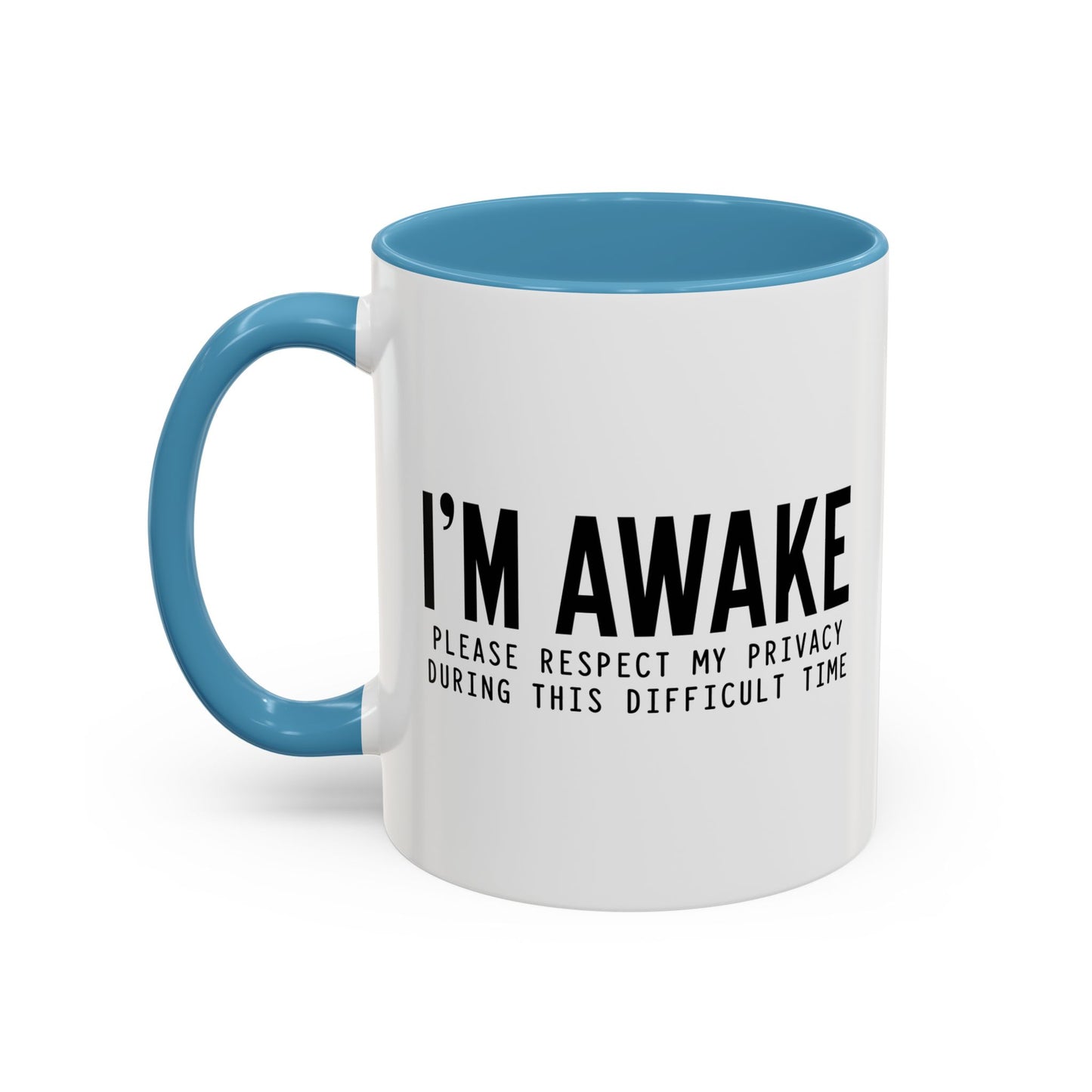 PLEASE RESPECT MY PRIVACY Accent BiColor Funny Sarcastic Mug