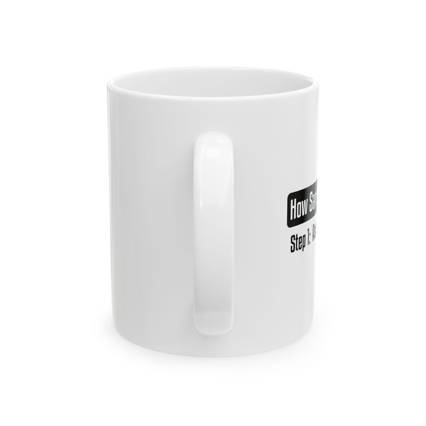 HOW SARCASM IS MADE FUNNY SARCASTIC WHITE MUG