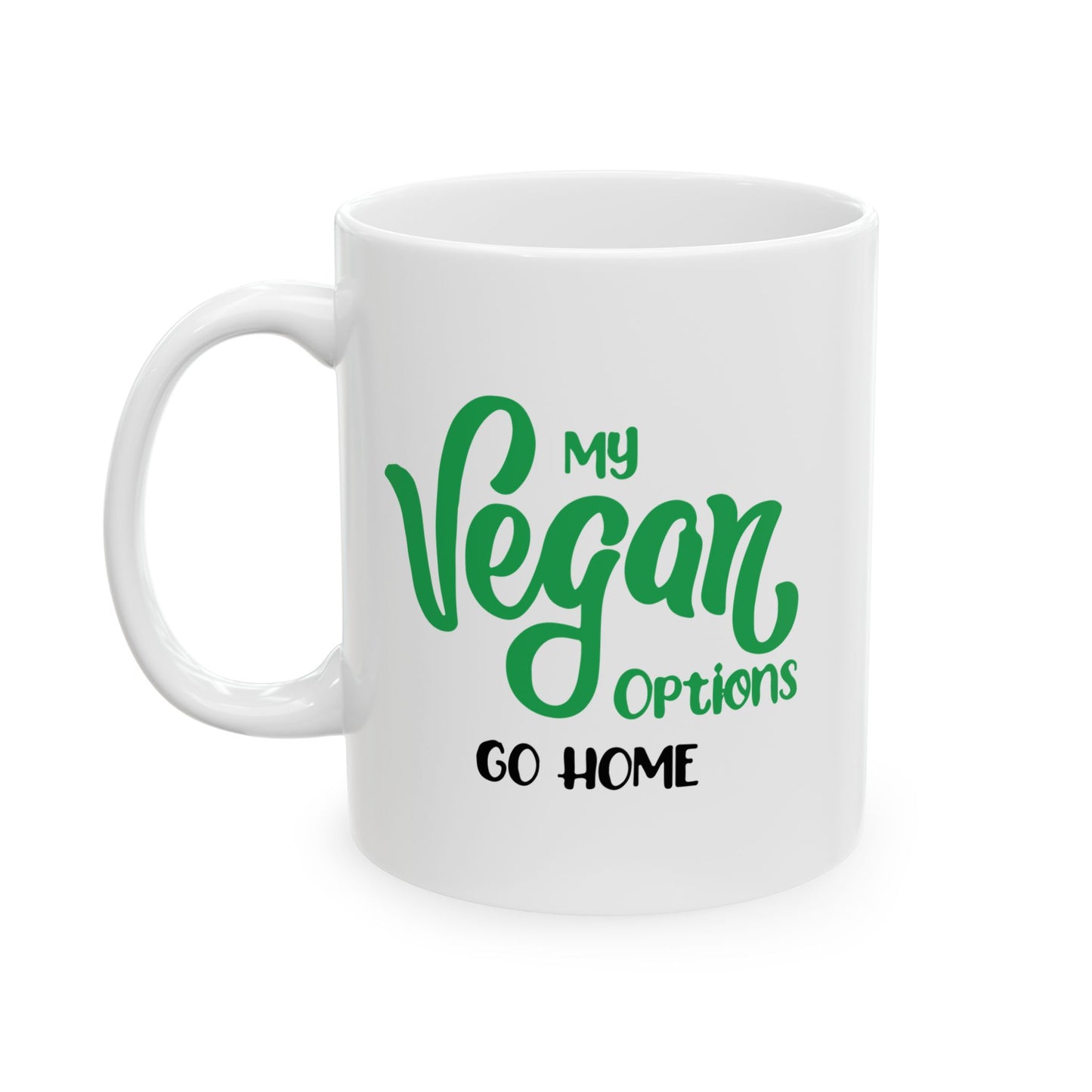 MY VEGAN OPTIONS FUNNY SARCASTIC MUG