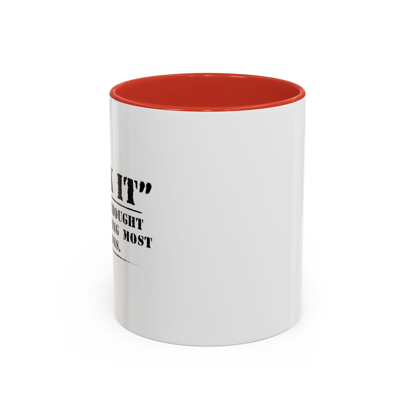 MY FINAL THOUGHT BEFORE ANYTHING Accent BiColor Funny Sarcastic Mug