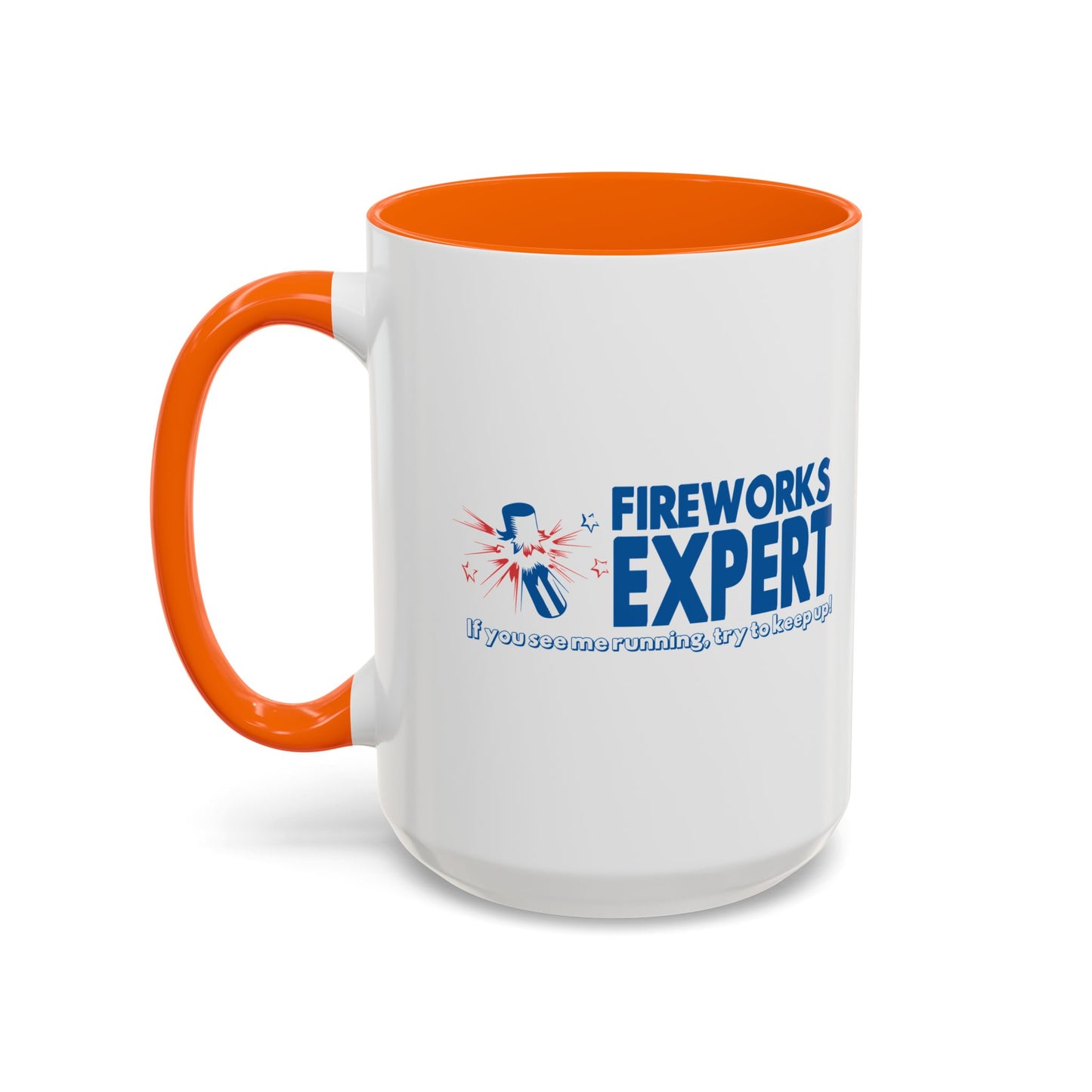 FIREWORKS EXPERT Accent BiColor Funny Sarcastic Mug