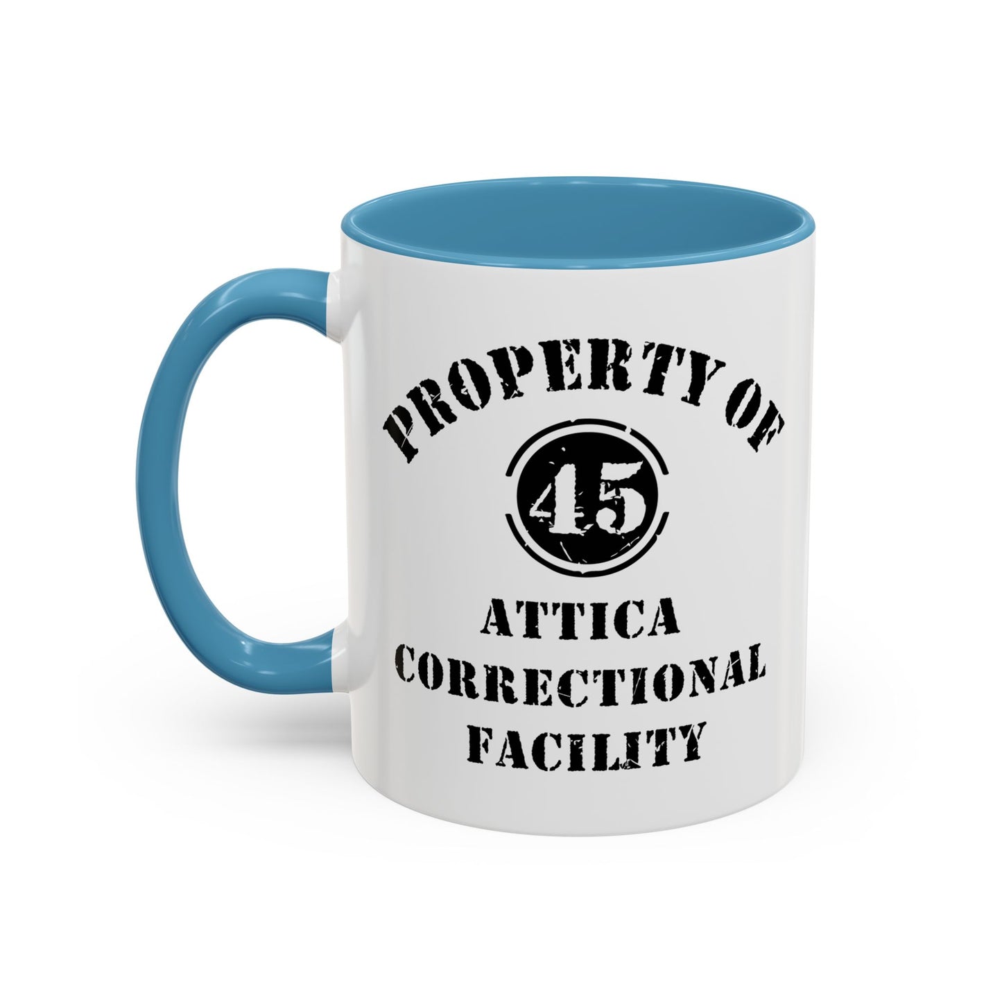 ATTICA CORRECTIONAL FACILITY Accent BiColor Funny Sarcastic Mug