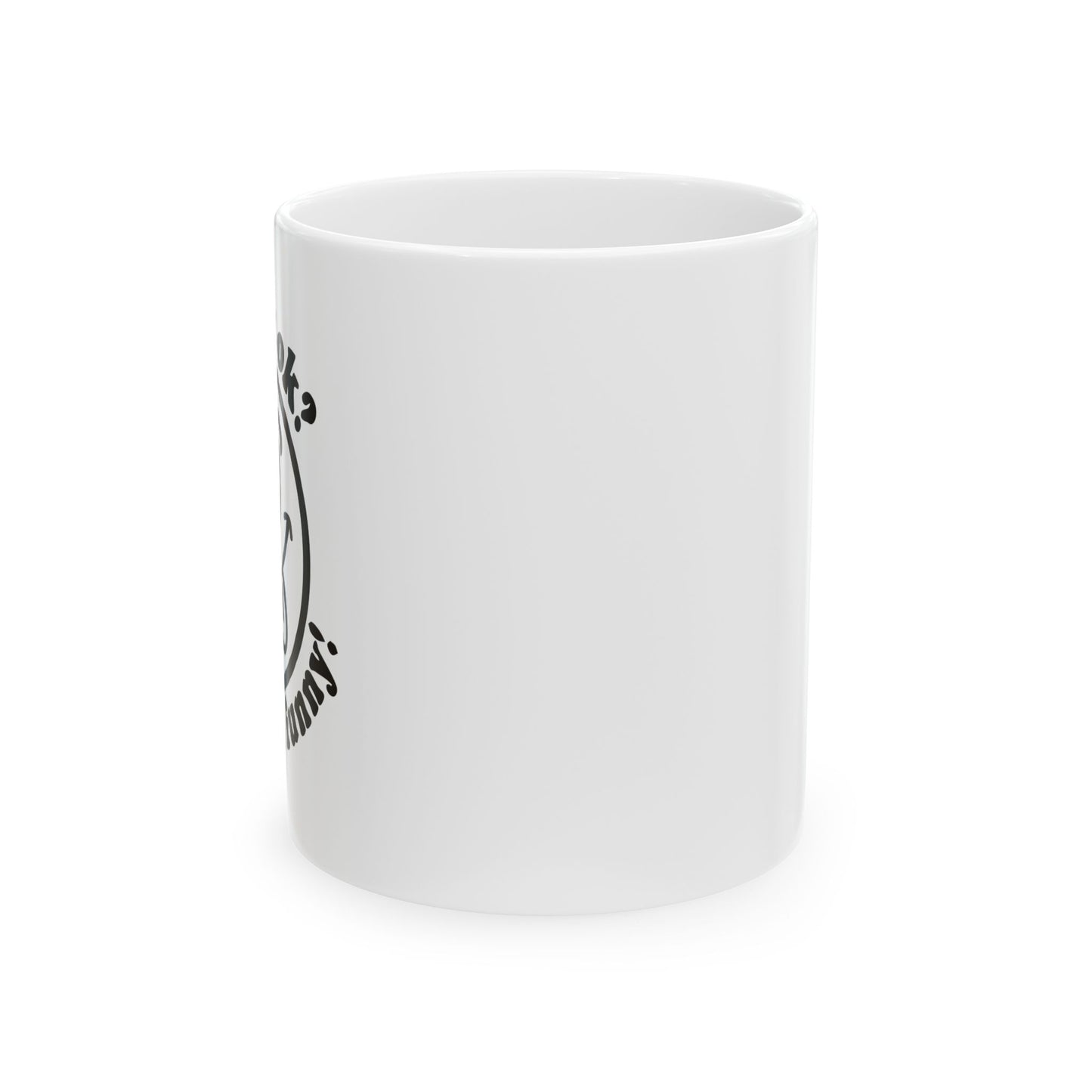 ARE YOU OK? FUNNY SARCASTIC MUG