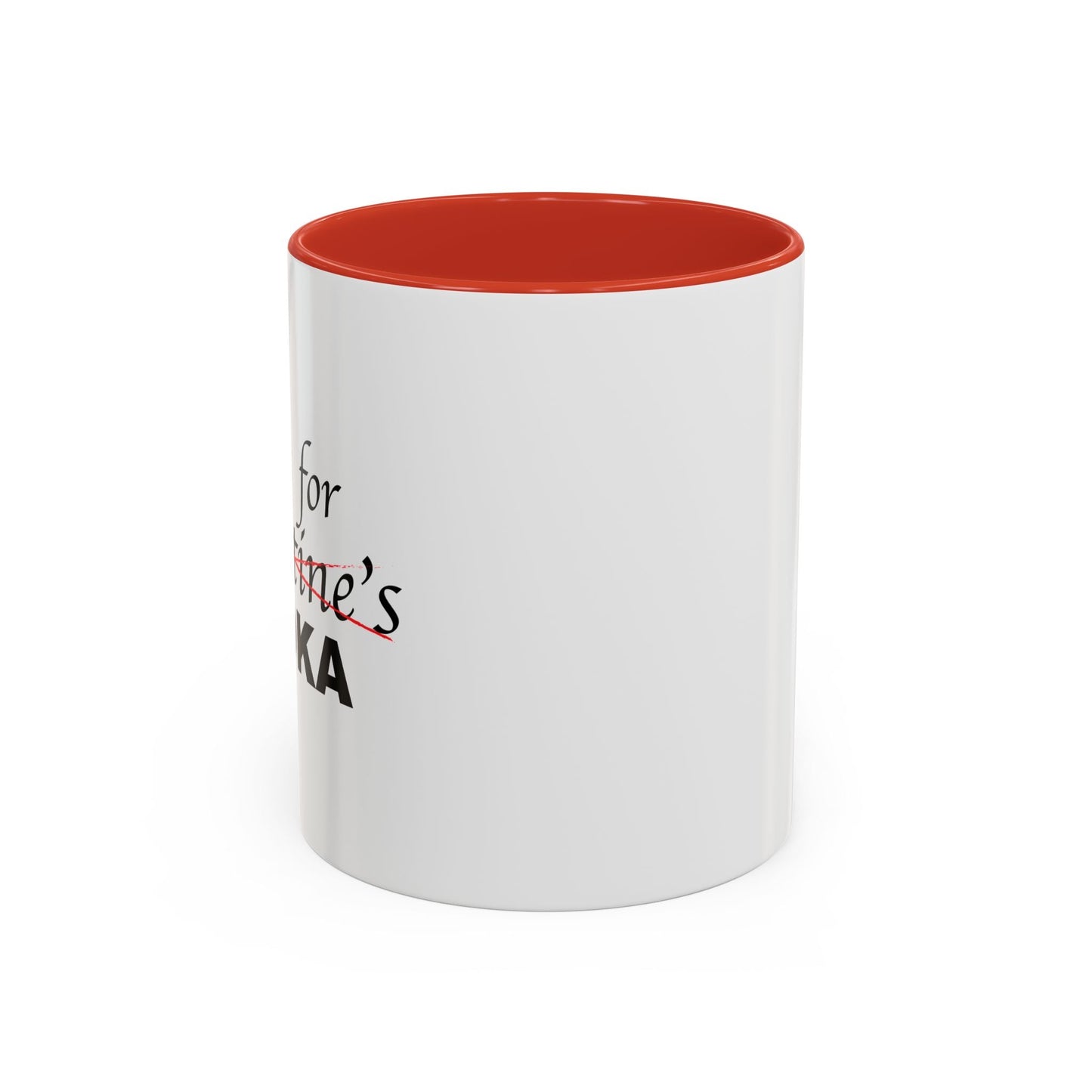 V IS FOR VODKA Accent BiColor Funny Sarcastic Mug