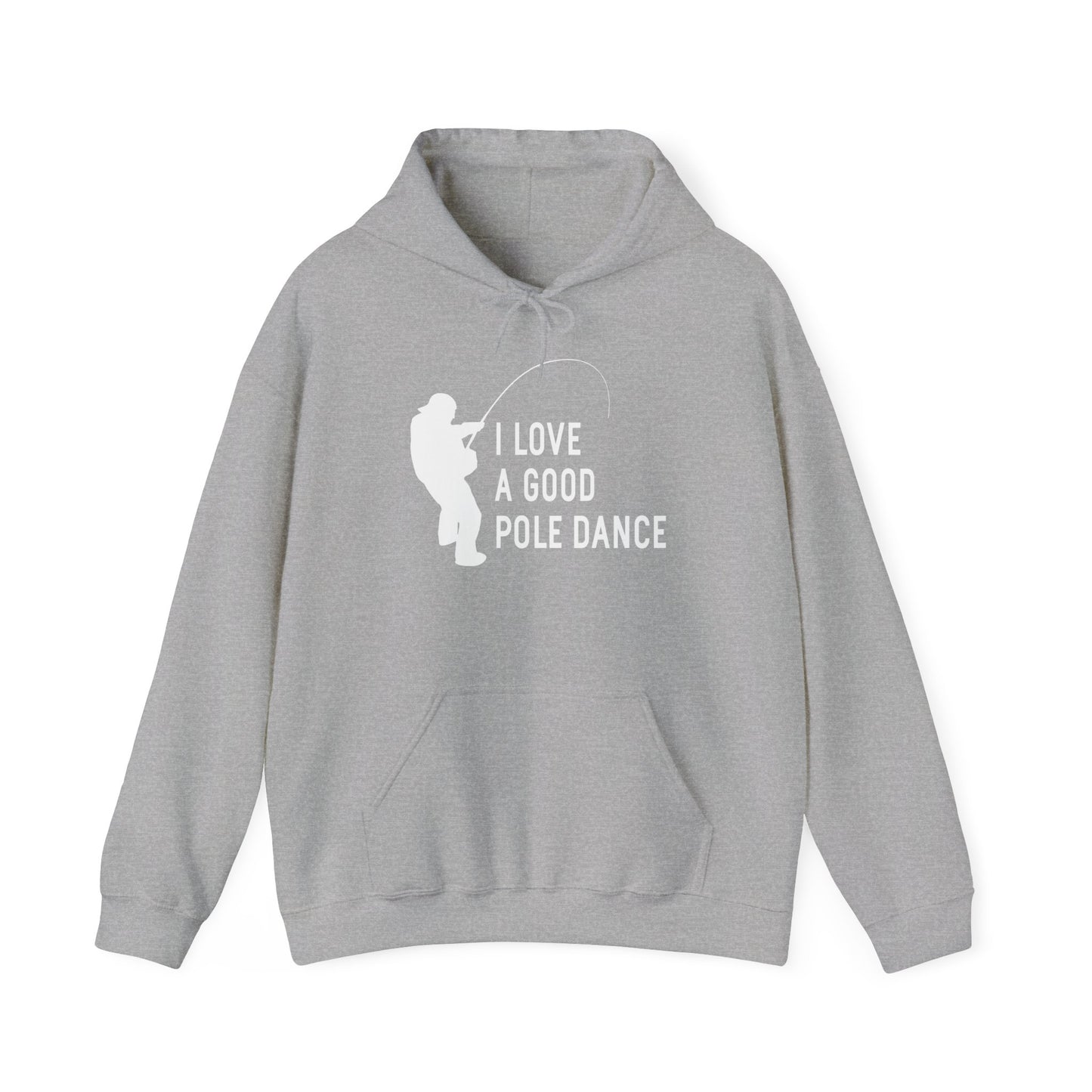 I LOVE A GOOD POLE DANCE - Premium Unisex Funny Sarcastic Black Hoodie Sweatshirt