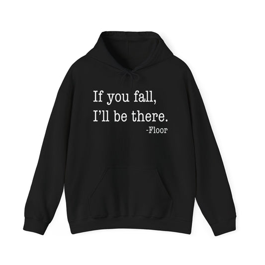 I'LL BE THERE - Premium Unisex Funny Sarcastic Black Hoodie Sweatshirt