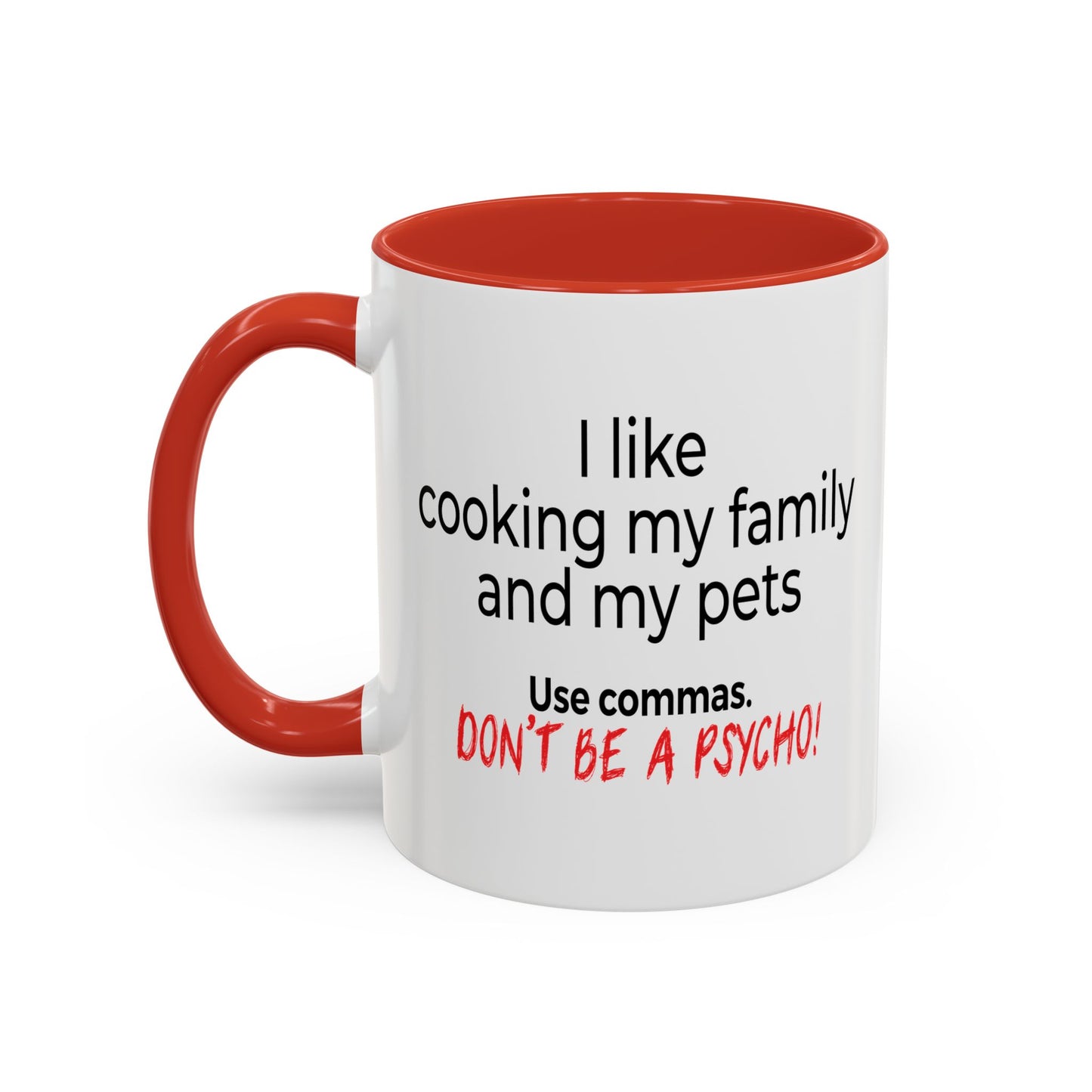 USE COMMAS Accent BiColor Funny Sarcastic Mug