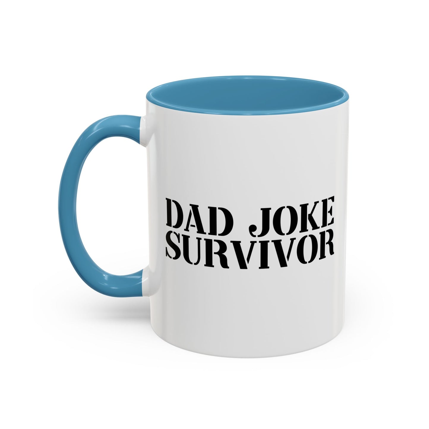 DAD JOKE SURVIVOR Accent BiColor Funny Sarcastic Mug