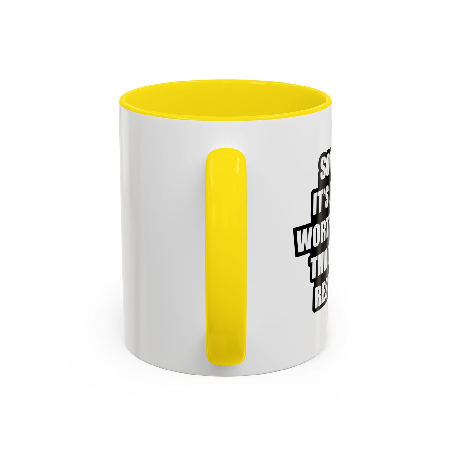 NOT WORTH CHEWING Accent BiColor Funny Sarcastic Mug